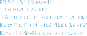 284 Bd Raspail - 75014 PARIS - Tél. (33) 01 40 64 14 30 - Fax (33) 01 42 18 06 47 - Email info@cast-pmr.com